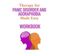 Panic Disorder and Agoraphobia: Spare Worksheets (Therapy Made Easy)