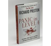 Panic in Level 4: Cannibals, Killer Viruses, and Other Journeys to the Edge of Science