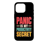 Panic Is My Productivity Secret Funny Deadline Quote Retro Case for iPhone 16 Pro
