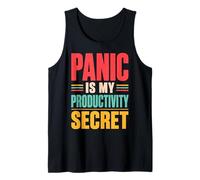 Panic is My Productivity Secret Funny Deadline Quote Retro Tank Top