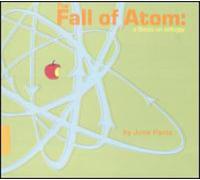 Panic, June - Fall of Atom: Thesis on Entropy