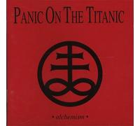 Panic on the Titanic - Alchemism