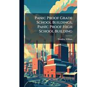 Panic Proof Grade School Buildings, Panic Proof High School Building