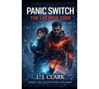 Panic Switch: The Lazarus Code: 2