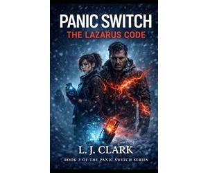 Panic Switch: The Lazarus Code: 2