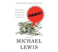 Panic - The Story of Modern Financial Insanity
