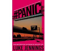 Panic: The thrilling new book from the bestselling author of Killing Eve
