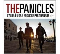 Panicles the - L'alba E' L'ora Migliore Per Tornare