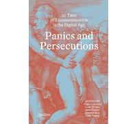 Panics and Persecutions (Quillette): 20 Quillette Tales of Excommunication in the Digital Age