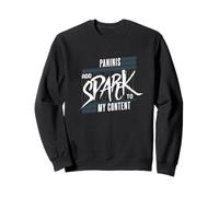 Paninis Add Spark to My Content Funny Blogging Quotes Sweatshirt