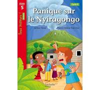Panique sur le Nyiragongo: Niveau de lecture 5, cycle 3