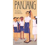 PANJANG: THE TALL BOY WHO BECAME PRIME MINISTER