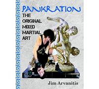Pankration: The Original Mixed Martial Art