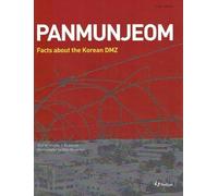 Panmunjom: Facts about the Korean DMZ