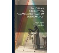 Panorama Collection Assembled by Joachim Bonnemaison: 2