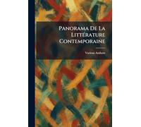 Panorama de la littÃ(c)rature contemporaine
