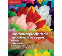 Panorama Hispanohablante 1 Workbook: Spanish ab initio for the IB Diploma