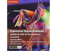 Panorama hispanohablante 2 Coursebook with Cambridge Elevate edition: Spanish ab initio for the IB Diploma