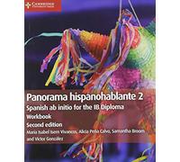 Panorama hispanohablante Workbook 2: Spanish ab initio for the IB Diploma