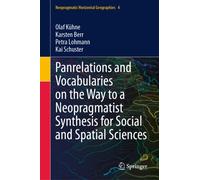 Panrelations and Vocabularies on the Way to a Neopragmatist Synthesis for Social and Spatial Sciences