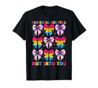 Pansexual And Still Not Into You Funny Pan Pride Flag LGBTQ T-Shirt