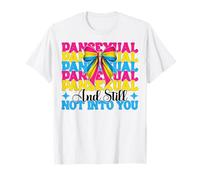 Pansexual And Still Not Into You Funny Pan Pride Flag LGBTQ T-Shirt