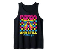 Pansexual And Still Not Into You Funny Pan Pride Flag LGBTQ Tank Top