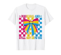 Pansexual and Still Not Into You Pan Pride Flag LGBTQ T-Shirt