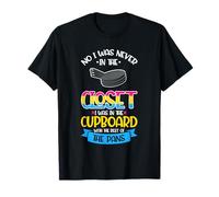 Pansexual I Was In The Cupboard With The Rest Pans T-Shirt