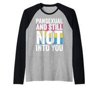 Pansexual Still Not Into You Raglan Baseball Tee