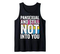Pansexual Still Not Into You Tank Top
