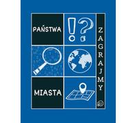 Państwa i Miasta - 50 Arkuszy do Gry: Proste Kategorie dla Dzieci Gra dla Całej Rodziny Minimalistyczny Design Plansze do gry Idealna na wakacje w podróży w domu szkole Zabawa i Edukacja