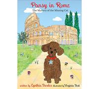 Pansy in Rome: The Mystery of the Missing Cat (Pansy the Poodle Mystery): 7