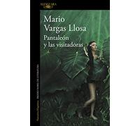 Pantaleón y las visitadoras (Hispánica)