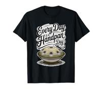 Pantam - Every Day is a Handpan Day 1 - Fan Fun T-Shirt