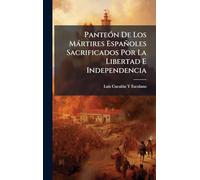 PanteÃ3n De Los Màrtires Españoles Sacrificados Por La Libertad E Independencia