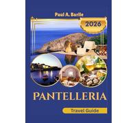 Pantelleria Travel Guide 2026