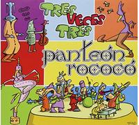 Panteon Rococo - Tres Veces Tres