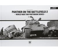Panther on the Battlefield 2: World War Two Photobook Series: Volume 2: 11