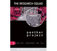 Panther Project Volume 1: Drivetrain and Hull (The Wheatcroft Collection)