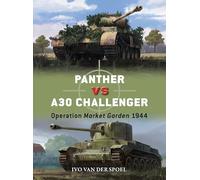 Panther vs A30 Challenger: Operation Market Garden 1944 (Duel)