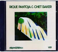 Pantoja, Rique - Rique Pantoja & Chet Baker