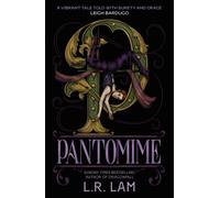 Pantomime : a gorgeous magical trilogy about a circus performer, set in Victorian Scotland