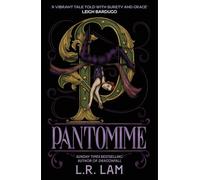 Pantomime: first in a gorgeous magical trilogy about a circus performer, set in Victorian Scotland (Micah Grey Trilogy)