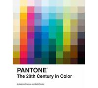 Pantone : The 20th Century in Color, Hardcover by Eiseman, Leatrice; Recker, ...