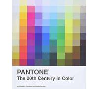 Pantone: The Twentieth Century in Color: (Coffee Table Books, Design Books, Bes