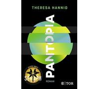 Pantopia: Roman | Ausgezeichnet mit dem Seraph 2023 für das beste Buch