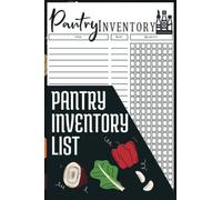 Pantry Inventory List: food inventory log book, Pantry Tracker and Organizer,Prepper Supplies Checklist,Freezer and Organization Inventory