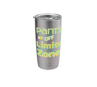 Pants Beyond Rules Zone Sarcastic Humor Bold Wordplay Vibes Stainless Steel Insulated Tumbler