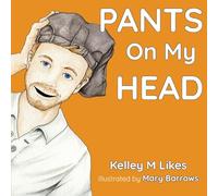 Pants On My Head